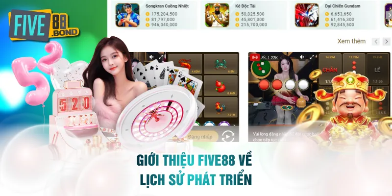 Giới thiệu FIVE88 về lịch sử phát triển