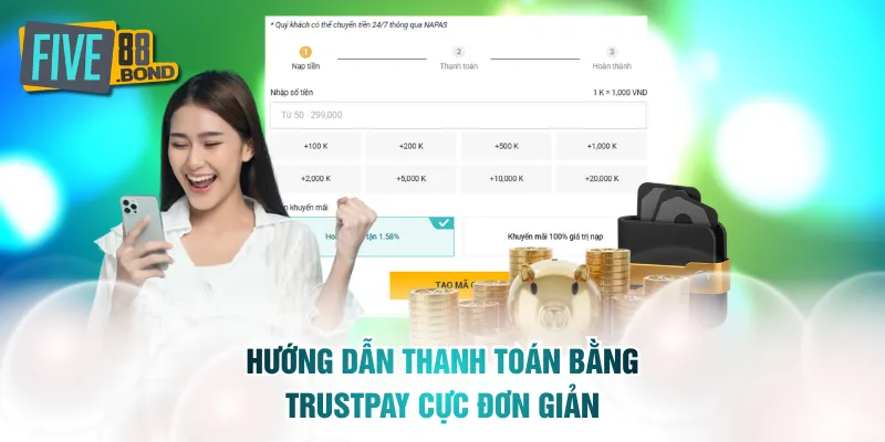 Hướng dẫn thanh toán bằng TrustPay cực đơn giản